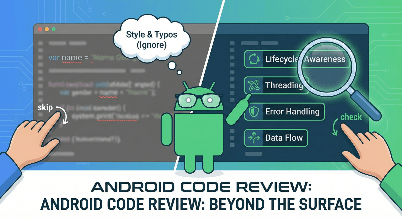 What I Look For in an Android Code Review